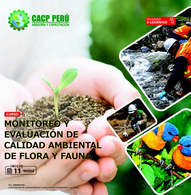 CACP Perú | Curso: Monitoreo Y Evaluación De La Calidad Ambiental De Flora  Y Fauna 2023 - 1 - E-Learning
